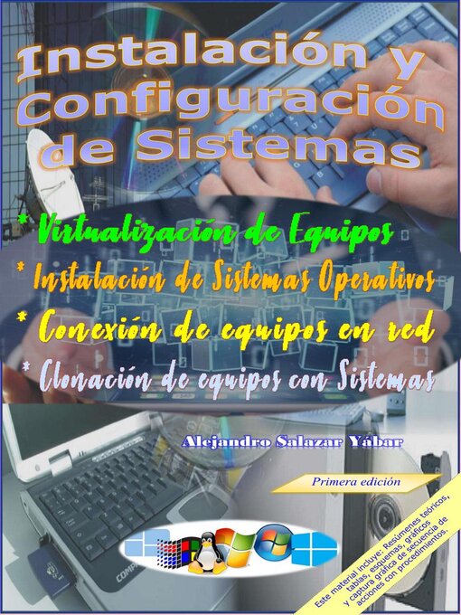 Title details for Instalación, Configuración y Clonación de Equipos con Sistemas Operativos by Alejandro Salazar Yabar - Available